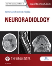 Neuroradiology: The Requisites E-Book