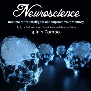 Neuroscience - Syrie Gallows - Samirah Eaton - JASON HENDRICKSON