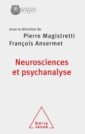 Neurosciences et psychanalyse