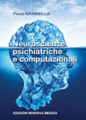 Neuroscienze psichiatriche e computazionali