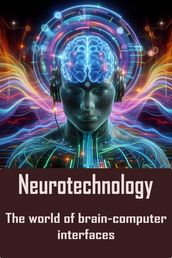 Neurotechnology Exploring the Potential of Brainwave