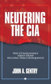 Neutering the CIA