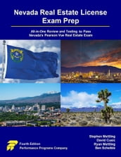 Nevada Real Estate License Exam Prep: All-in-One Review and Testing to Pass Nevada s Pearson Vue Real Estate Exam