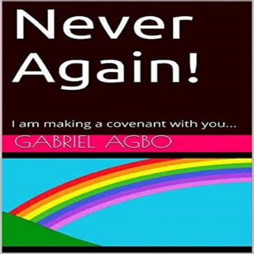 Never Again! - Gabriel Agbo