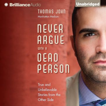 Never Argue with a Dead Person - John Thomas