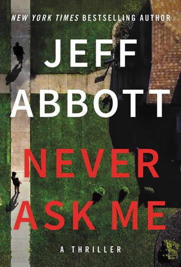 Never Ask Me - Jeff Abbott