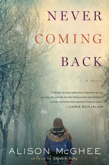 Never Coming Back - Alison McGhee