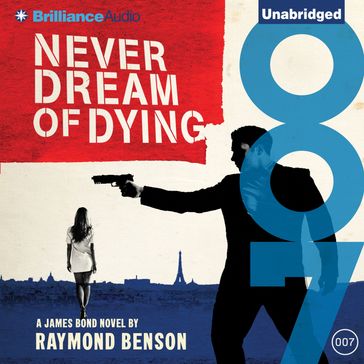 Never Dream of Dying - Raymond Benson