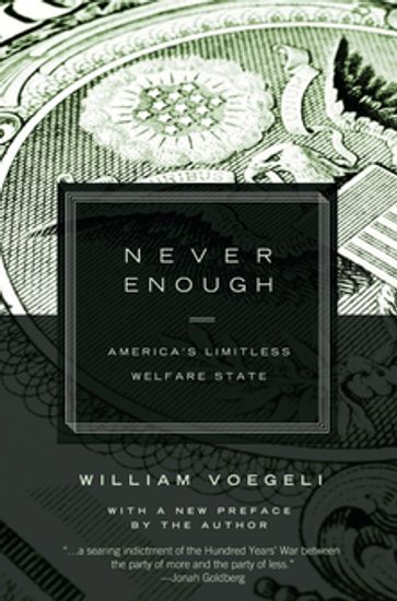 Never Enough - William Voegeli