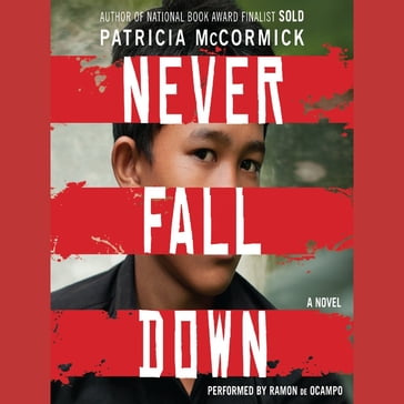 Never Fall Down - Patricia McCormick