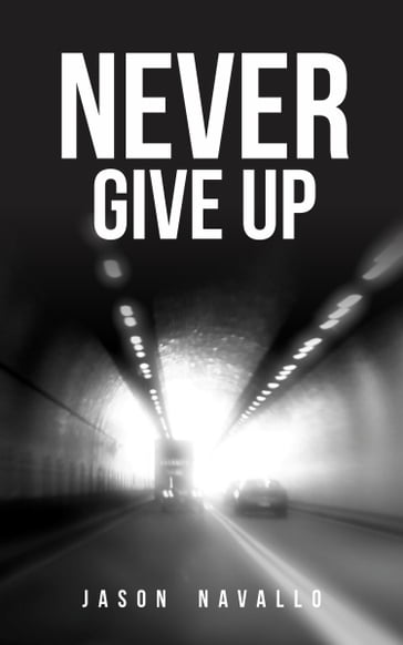 Never Give Up - Jason Navallo