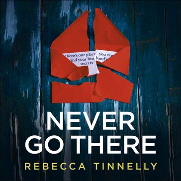 Never Go There - Rebecca Tinnelly