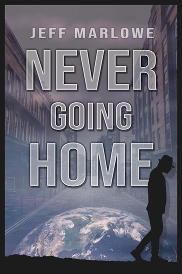 Never Going Home - Jeff Marlowe