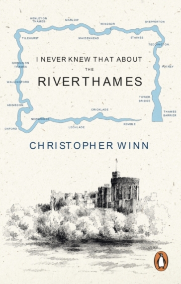 I Never Knew That About the River Thames - Christopher Winn