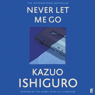 Never Let Me Go - Kazuo Ishiguro