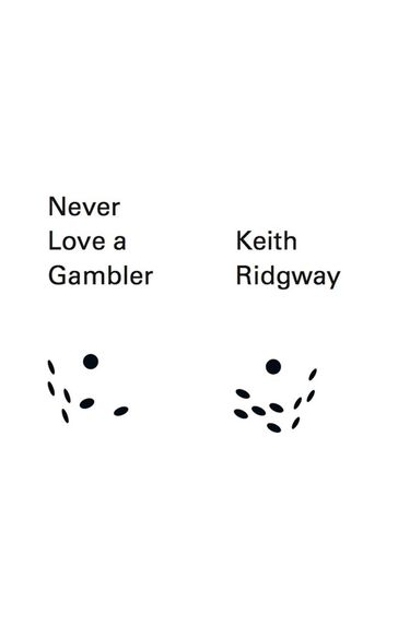 Never Love a Gambler (New Directions Pearls) - Keith Ridgway