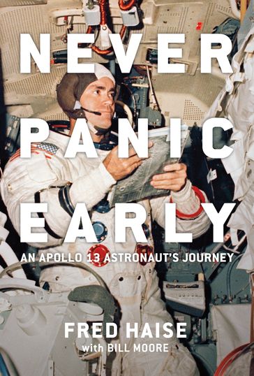 Never Panic Early - Bill Moore - Fred Haise