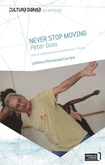 Never Stop Moving - Patrick Germain-Thomas - Peter Goss