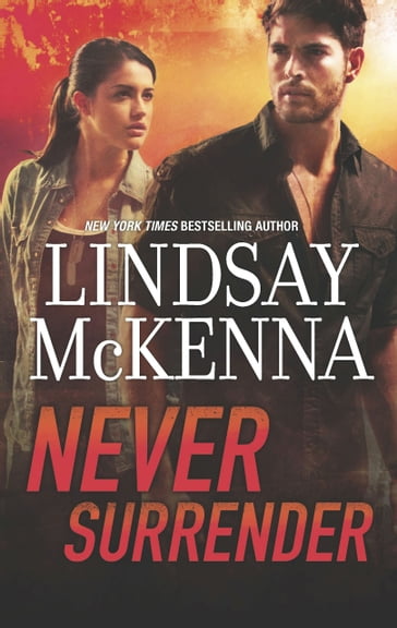 Never Surrender (Shadow Warriors, Book 3) - Lindsay Mckenna