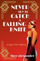 Never Try to Catch a Falling Knife