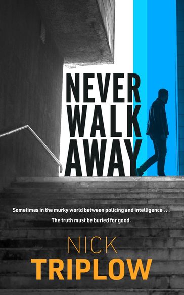 Never Walk Away - Nick Triplow
