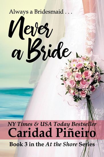 Never a Bride - Caridad Pineiro