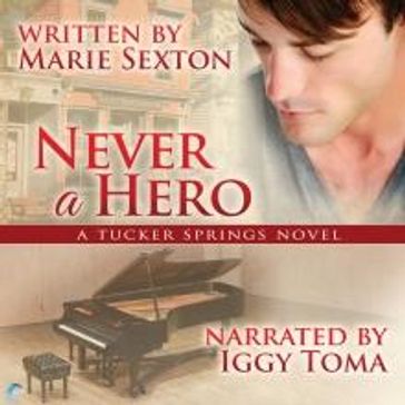 Never a Hero - Marie Sexton