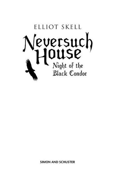 Neversuch House - Elliot Skell