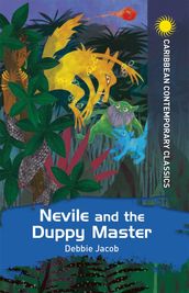 Nevile and the Duppy Master
