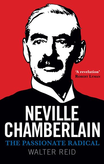 Neville Chamberlain - Walter Reid