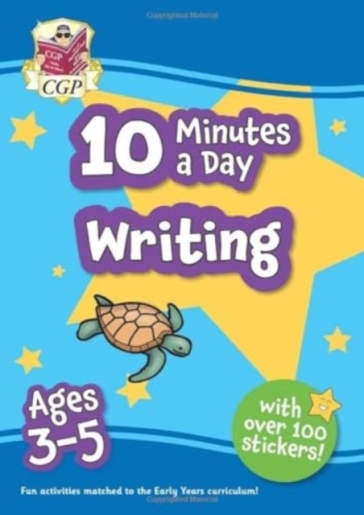 New 10 Minutes a Day Writing for Ages 3-5 (with reward stickers) - CGP Books