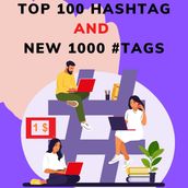 New 1000 hashtags & top 100 hashtags to grow your instagram, tiktok