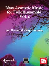 New Acoustic Music for Folk Ensemble, Vol. 2