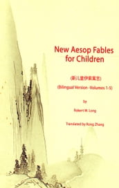 New Aesop Fables for Children Volumes 1-5 (Bilingual Version)
