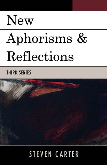 New Aphorisms & Reflections - Steven Carter - Henderson State Universit
