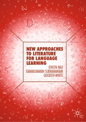 New Approaches to Literature for Language Learning