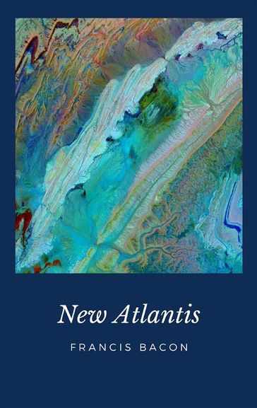 New Atlantis - Francis Bacon