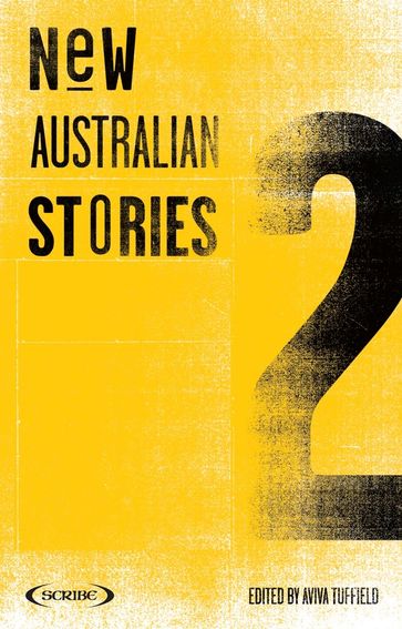 New Australian Stories 2 - Aviva Tuffield (ed.) Full list of contributors: Debra Adelaide - Claire Aman - Jon Bauer - Melissa Beit - Tegan Bennett Daylight - Tony Birch - Georgia Blain - Patrick Cullen - Sonja Dechian - Brooke Dunnell - Peggy Frew - Julie Gittus - Marion Halligan - Jacinta