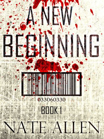A New Beginning (The Faceless Future Trilogy Book 1) - Nate Allen