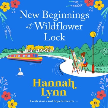 New Beginnings at Wildflower Lock - Hannah Lynn