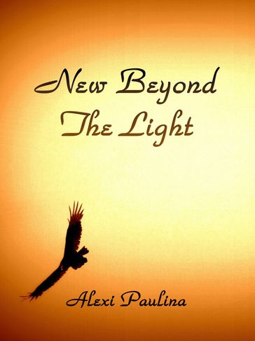 New Beyond the Light - Alexi Paulina