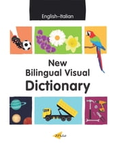 New Bilingual Visual Dictionary (EnglishItalian)