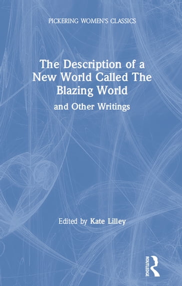 New Blazing World and Other Writings - Kate Lilley