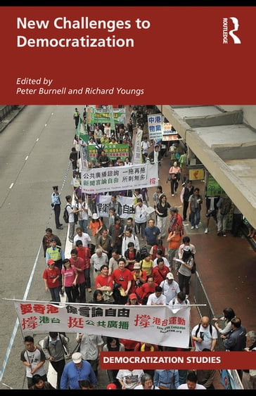 New Challenges to Democratization - Peter Burnell - Richard Youngs