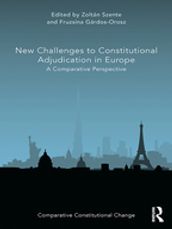 New Challenges to Constitutional Adjudication in Europe