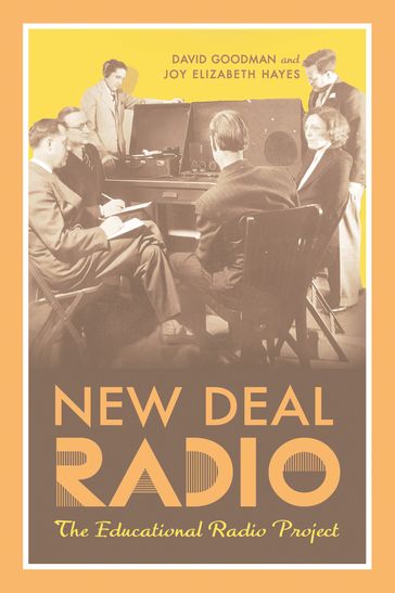 New Deal Radio - David Goodman - Joy Elizabeth Hayes