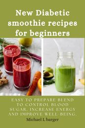 New Diabetic smoothie recipes for beginners