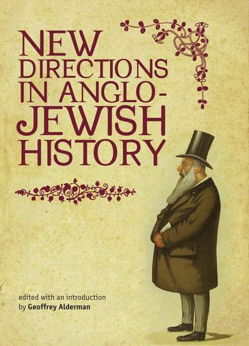 New Directions in Anglo-Jewish History - Geoffrey Alderman