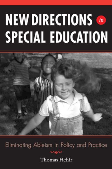 New Directions in Special Education - Thomas Hehir