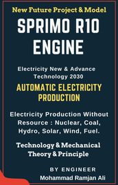New Electricity Production Method and Technology / Sprimo R10 Technology Worldwide